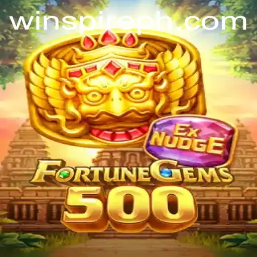 FortuneGems500: A Thrilling Adventure Towards Winning with WINSPRIE