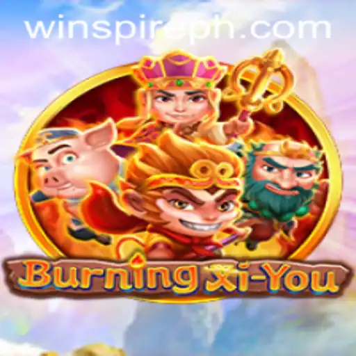 Exploring the Magical World of BurningXiYou: A Thrilling Adventure Awaits